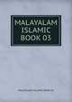 MALAYALAM ISLAMIC BOOK 03, MALAYALAM ISLAMIC BOOK 03 