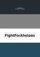 FightForAheloos, 