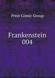Frankenstein 004, Prize Comic Group 