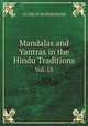 Mandalas and Yantras in the Hindu Traditions. Vol. 18, Gudrun Buhnemann 