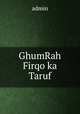 GhumRah Firqo ka Taruf, admin 