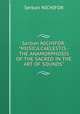 Serban NICHIFOR: "MUSICA CAELESTIS - THE ANAMORPHOSIS OF THE SACRED IN THE ART OF SOUNDS", Serban Nichifor 