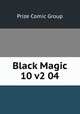 Black Magic 10 v2 04, Prize Comic Group 