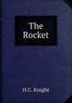 The Rocket, H.C. Knight 