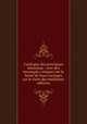 Catalogue des principaux historiens : avec des remarques critiques sur la bonte? de leurs ouvrages & sur le choix des meilleures editions, Johann Burkhard Mencke 