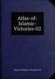 Atlas-of-Islamic-Victories-02, Atlas-of-Islamic-Victories-02 