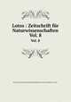 Lotos : Zeitschrift fr Naturwissenschaften. Vol. 8, Deutsche Naturwissenschaftlich-Medizinische Verein fur Bohmen Lotos 