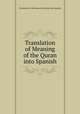 Translation of Meaning of the Quran into Spanish, Translation of Meaning of the Quran into Spanish 