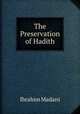 The Preservation of Hadith, Ibrahim Madani 