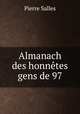 Almanach des honnetes gens de 97, Pierre Salles 