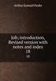 Job; introduction, Revised version with notes and index. 18, Peake, Arthur S. 