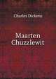 Maarten Chuzzlewit, Чарльз Диккенс 