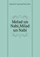 Melad un Nabi,Milad un Nabi, Muhammad Tariq Hanafi Sunni Lahori 