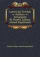 Lahore Say Ta Khak -e- Bukhara -o- Samarqand By Shaykh Zulfiqar Ahmad Naqshbandi, Shaykh Zulfiqar Ahmad Naqshbandi 