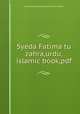 Syeda Fatima tu zahra,urdu,islamic book,pdf, Muhammad Tariq Hanafi Sunni Lahori 