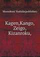 Kagen,Kango,Zeigo,Kizanroku,, Momokuni Yoshida(publisher) 