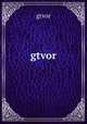 gtvor, gtvor 