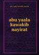 abu yaala kawakib nayirat, Abu Yaala Kawakib Nayirat 