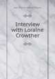 Interview with Loraine Crowther, Nye County History Project 