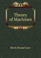 Theory of Machines, Bevis Brunel Low 