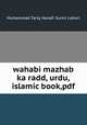 wahabi mazhab ka radd, urdu,islamic book,pdf, Muhammad Tariq Hanafi Sunni Lahori 