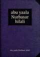 abu yaala Nurbasar hilali, Abu Yaala Nurbasar Hilali 
