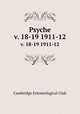 Psyche. v. 18-19 1911-12, Cambridge Entomological Club 