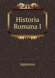 Historia Romana I, Appianus 