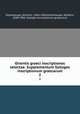 Orientis graeci inscriptiones selectae. Volume 2, Dittenberger, Wilhelm, 1840-1906,Dittenberger, Wilhelm, 1840-1906. Sylloge inscriptionum graecarum 