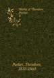 Works of Theodore Parker. 8, Parker, Theodore, 1810-1860 
