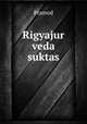 Rigyajur veda suktas, Pramod 