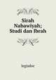 Sirah Nabawiyah; Studi dan Ibrah, legiadoc 