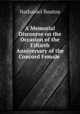 A Memorial Discourse on the Occasion of the Fiftieth Anniversary of the Concord Female ., Nathaniel Bouton 
