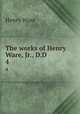 The works of Henry Ware, Jr., D.D. 4, Ware, Henry 