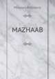 MAZHAAB, Mosaad AlHosany 