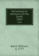 Genealogical memoirs of the Duffs. 1869, Baird, William, d. 1777 