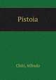 Pistoia, Chiti, Alfredo 