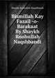 Bismillah Kay Fazail -o- Barakaat By Shaykh Roohullah Naqshbandi, Shaykh Roohullah Naqshbandi 