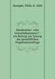 Handwerker- oder Gewerbekammern? : ein Beitrag zur Losung der gewerblichen Organisationsfrage, Hampke, Thilo, b. 1868 
