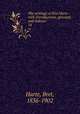 The writings of Bret Harte : with introductions, glossary, and indexes. 14, Harte, Bret, 1836-1902 