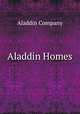 Aladdin Homes, Aladdin Company 