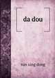 da dou, sun xing dong 