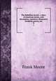 The Rebellion record : a diary of American events, with documents, narratives illustrative incidents, poetry, etc.. 8, Moore, Frank 