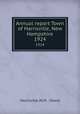 Annual report Town of Harrisville, New Hampshire. 1924, Harrisville (N.H. : Town) 