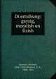 Di ertsihung: gaysig, moralish un fizish, Spencer, Herbert, 1820-1903,Merison, Y. A., 1866-1941 