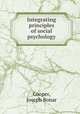 Integrating principles of social psychology, Cooper, Joseph Bonar 