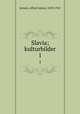 Slavia; kulturbilder. 1, Jensen, Alfred Anton, 1859-1921 