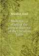 Mediator,: a study of the central doctrine of the Christian faith, Brunner, Emil 
