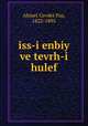 iss-i enbiy ve tevrh-i hulef, Ahmet Cevdet Paa, 1822-1895 