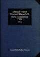Annual report Town of Haverhill, New Hampshire. 1924, Haverhill (N.H. : Town) 
